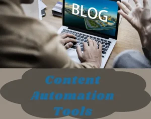 Content Automation Tools
